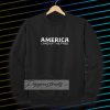 Chris Pratt America Land of the Free Sweatshirt