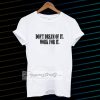 Don't Dream of it work for it Classic T-Shirt