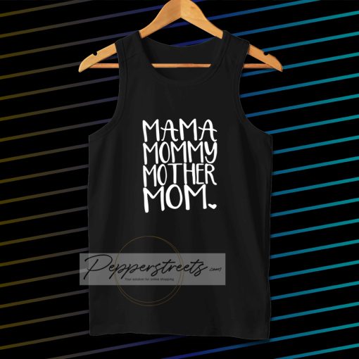 MAMA MOMMY Womens Tanktop