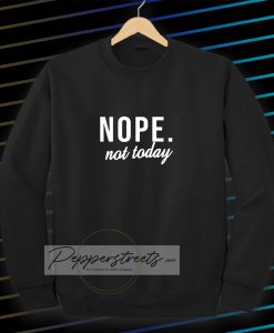 Nope Sweatshirt