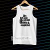 Tanktop Quote Life IsTanktop Quote Life Is