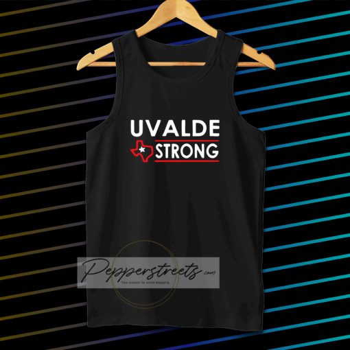 Texas Uvalde Strong Tanktop School Shooting Anti Gun Violence