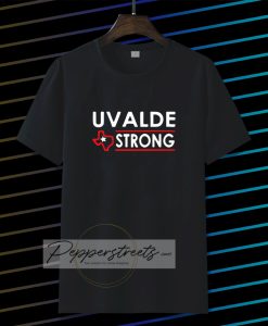 Texas Uvalde Strong Tshirt School Shooting Anti Gun Violence