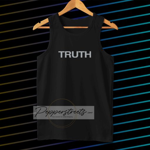 Truth tanktop