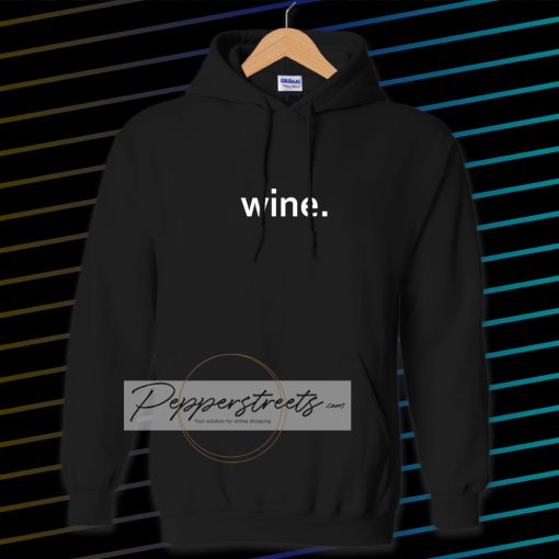 WINE Hoodie