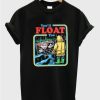 You’ll Float Too Joker T-Shirt