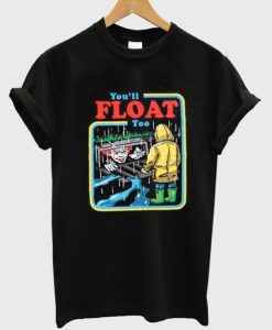 You’ll Float Too Joker T-Shirt