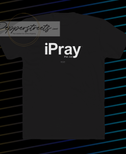 I-pray Christian T-Shirt