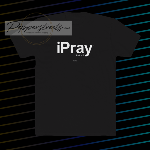 I-pray Christian T-Shirt