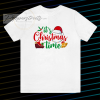 It's Christmas time t shirt