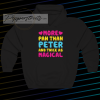 More pan than peter and- twice hoodie