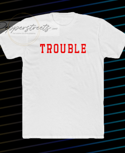 trouble-unisex-ringer-t-shirt