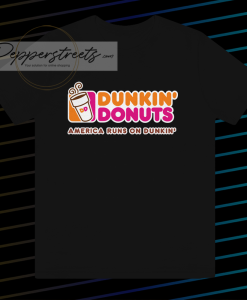 Dunkin donuts america runs on dunkin T Shirt