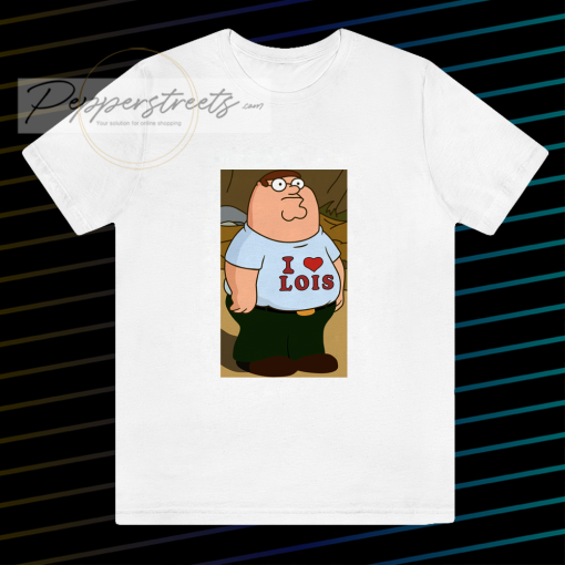 I Heart Lois Funny T-Shirt