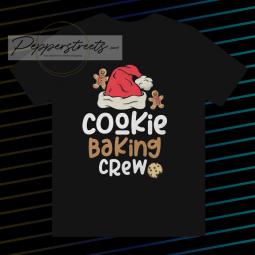 Cookie Baking Crew T Shirt