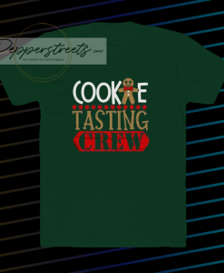 Cookie Tasting Crew Matching Xmas Shirts