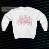 Merry Christmas Sweatshirt