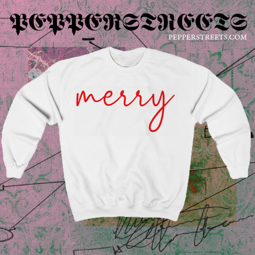 Merry Christmas Sweatshirt TPKJ1