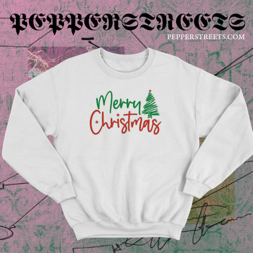 Merry Christmas Sweatshirt TPKJ1