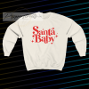 Santa Baby Sweatshirt