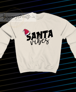 Santa Vibes Sweatshirt