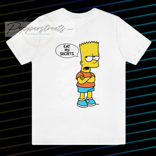 The Simpsons BART EAT My Shorts t shirt