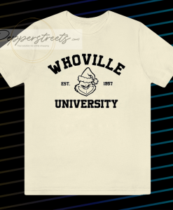 Whoville University T Shirt