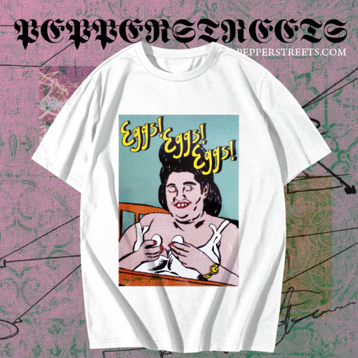 Edith Massey the Egg Lady T-Shirt TPKJ1