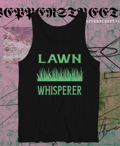 Lawn Whisperer Tank Top TPKJ1