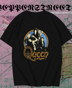 Queen As It Began T-Shirt TPKJ1