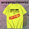 Sore Throat - Napalm Shirt TPKJ1