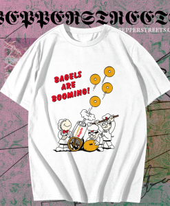 Bagels Are Booming T Shirt KM TPKJ1