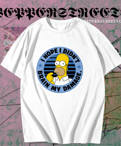 The Simpsons Homer I Hope I Didn't Brain My Damage T-Shirt TPKJ1