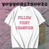 Pillow Fight Champion Vneck Shirts TPKJ1