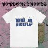 Do A Kickflip T-Shirt TPKJ3