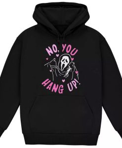 No You Hang Up Ghostface Hoodie