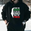 From The River To The Sea Palestine Will Be Free Hoodie