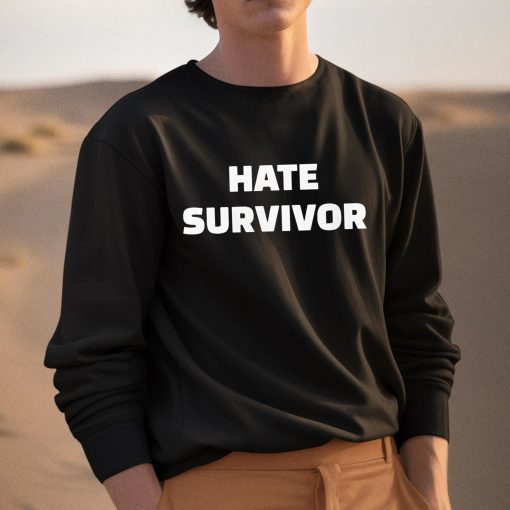 Hate Survivor Drake Sweatshirt