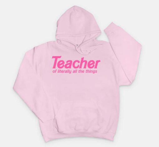 Teacher of Literally All the Things Hooded thd